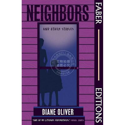 邻居和其他故事 Diane Oliver  英文原版 Neighbors and Other Stories (Faber Editions)