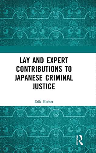 预售 按需印刷 Lay and Expert Contributions to Japanese Criminal Justice