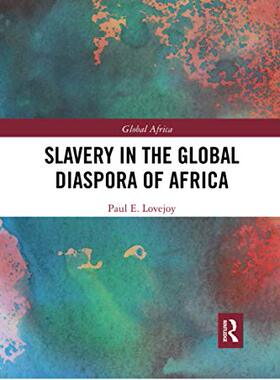 预售 按需印刷 Slavery in the Global Diaspora of Africa