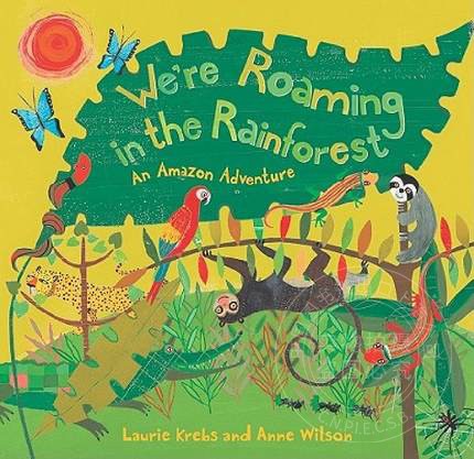 现货 【中图原版】We're Roaming in the Rainforest 丛林动物之旅 Barefoot 儿童绘本 读物 睡前故事