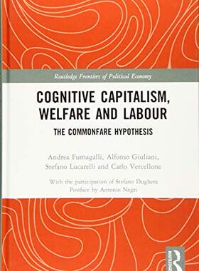 预售 按需印刷 Cognitive Capitalism, Welfare and Labour