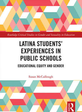 预售 按需印刷 Latina Students&rsquo; Experiences in Public Schools
