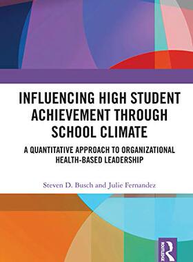 预售 按需印刷 Influencing High Student Achievement through School Culture and Climate