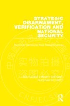 预售 按需印刷 Strategic Disarmament, Verification and National Security
