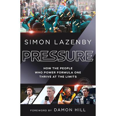 压力 F1幕后推手如何在极限中茁壮成长 Simon Lazenby 英文原版 Pressure
