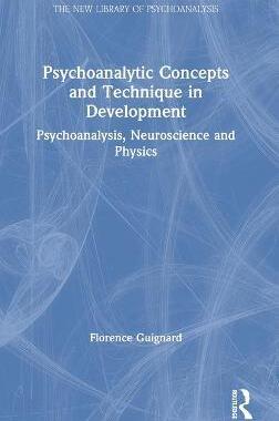 预售 按需印刷 Psychoanalytic Concepts and Technique in Development