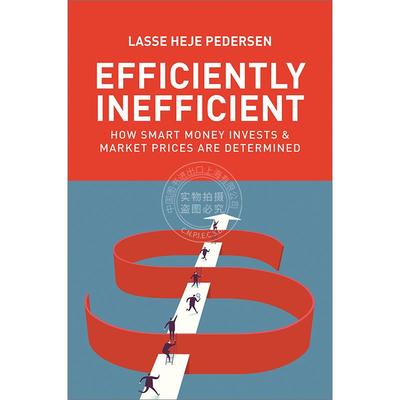 现货 Efficiently Inefficient有效避险：聪明投资与市场价格是如何确定的 英文原版