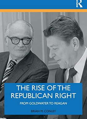 预售 按需印刷 The Rise of the Republican Right