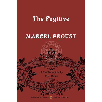 现货 女逃亡者 追忆似水年华第六卷毛边本 Marcel Proust Penguin Classics豪华版 英文原版 The Fugitive:In Search of Lost Time