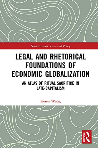 预售按需印刷 Legal and Rhetorical Foundations of Economic Globalization
