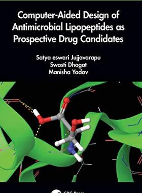 预售 按需印刷 Computer Aided Design of Antimicrobial Lipopeptides as Prospective Drug Candidates
