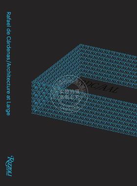 拉菲尔·德·卡德纳斯 建筑设计 英文原版 Rafael de Cardenas/Architecture at Large