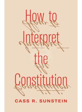 【满299送PUP新年台历】 How to Interpret the Constitution如何解释宪法   普林斯顿