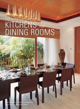 现货 Contemporary Asian Kitchens and Dining Rooms 当代亚洲厨房与餐厅