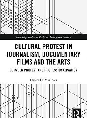 预售 按需印刷 Cultural Protest in Journalism, Documentary Films and the Arts