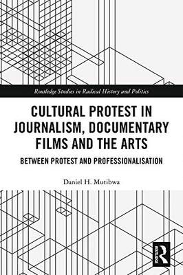 预售 按需印刷 Cultural Protest in Journalism, Documentary Films and the Arts