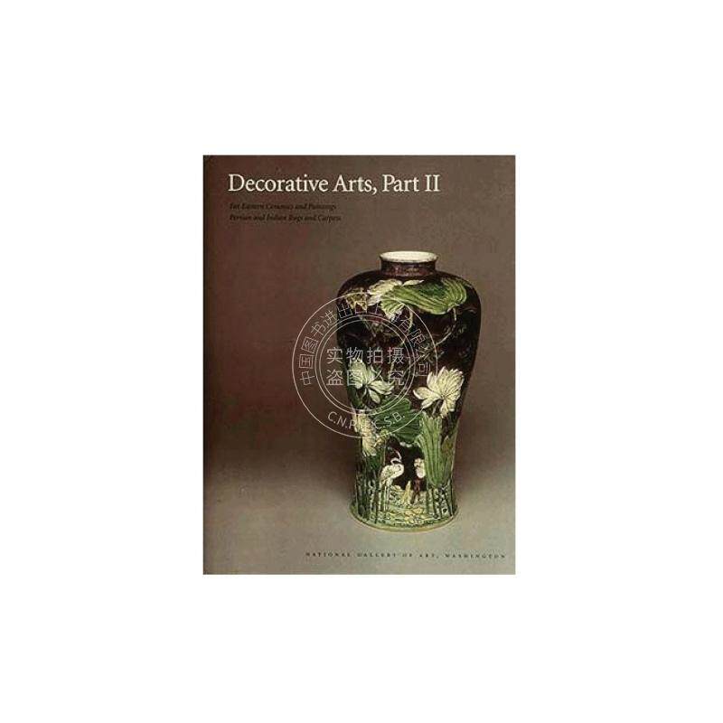 【预售 按需印刷】 Decorative Arts  Part II装饰艺术，第二部分 英文原版 普林斯顿大学出版社