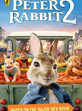 彼得兔电影2中篇小说 同名电影原著小说 喜剧冒险故事趣味插画小说 英文原版  Peter Rabbit Movie 2 Novelisation
