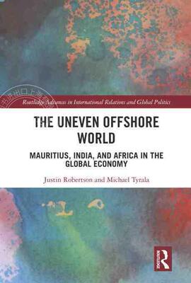 【预售 按需印刷】 The Uneven Offshore World