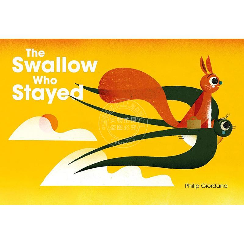 留下的燕子 英文原版 The Swallow Who Stayed 儿童故事绘本 3-7岁