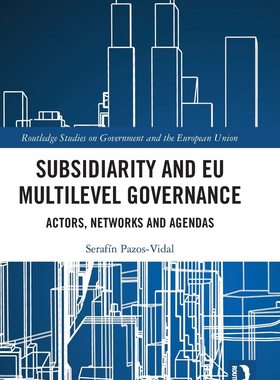 预售 按需印刷 Subsidiarity and EU Multilevel Governance