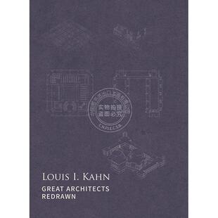预售 再绘伟大建筑 路易斯·康住宅作品集 英文原版 建筑设计艺术 Great Architects Redrawn: Louis I. Kahn