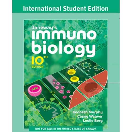 詹韦免疫生物学 10版 肯尼斯墨菲 Kenneth M. Murphy 英文原版 Janeway's Immunobiology 10th Edition
