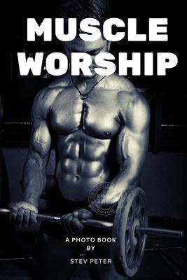 预售 按需印刷 Muscle worship 肌肉崇拜  Stev Peter 英文原版