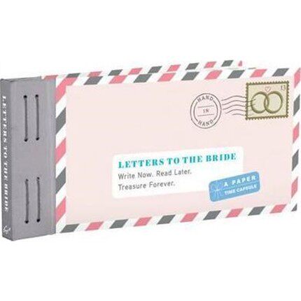 现货 英文原版 Letters to the Bride: Write Now. Read Later. Treasure Forever