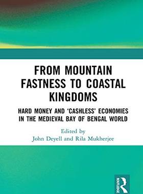 预售 按需印刷 From Mountain Fastness to Coastal Kingdoms