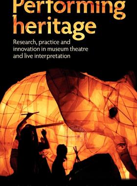 【预售 按需印刷】 执行遗产 Anthony Jackson 英文原版 Performing Heritage