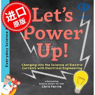 克里斯·费里 英文原版 通过电气工程学习电流科学 Power 儿童科普启蒙读物 让我们蓄势待发 Let
