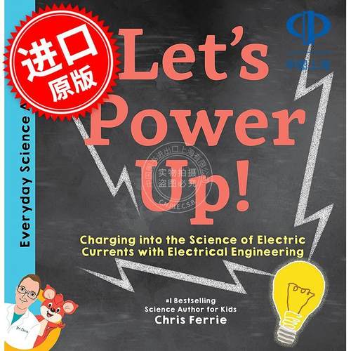 让我们蓄势待发 通过电气工程学习电流科学 儿童科普启蒙读物 克里斯·费里 英文原版 Let's Power Up!