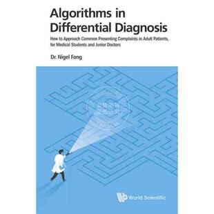 按需印刷 鉴别诊断算法：如何处理成年患者常见投诉ALGORITHMS IN DIFFERENTIAL DIAGNOSIS: HOW TO APPROACH COMMON PRESENTING