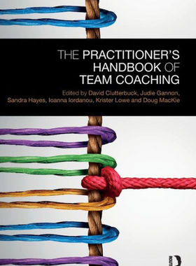 预售 按需印刷 The Practitioner&rsquo;s Handbook of Team Coaching