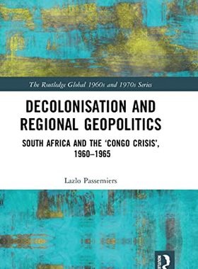 预售 按需印刷 Decolonisation and Regional Geopolitics