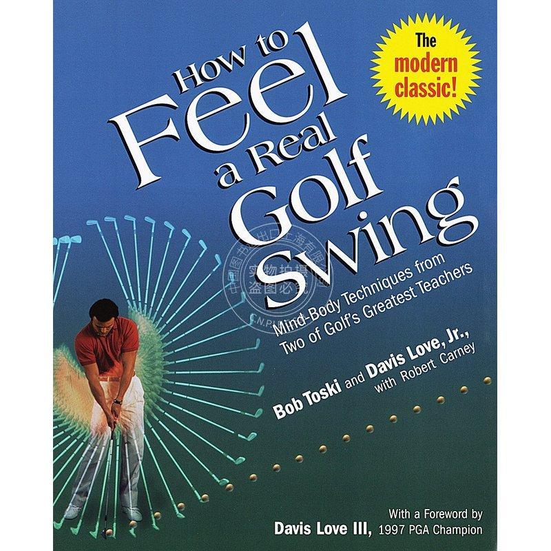 预售 How to Feel a Real Golf Swing 企鹅兰登 按需印刷