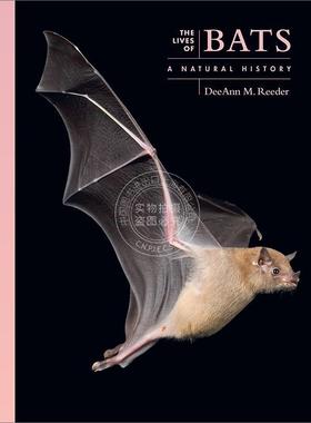 【满299送PUP新年台历】 The Lives of BatsA Natural History 蝙蝠生活之秘:自然史 普林斯顿