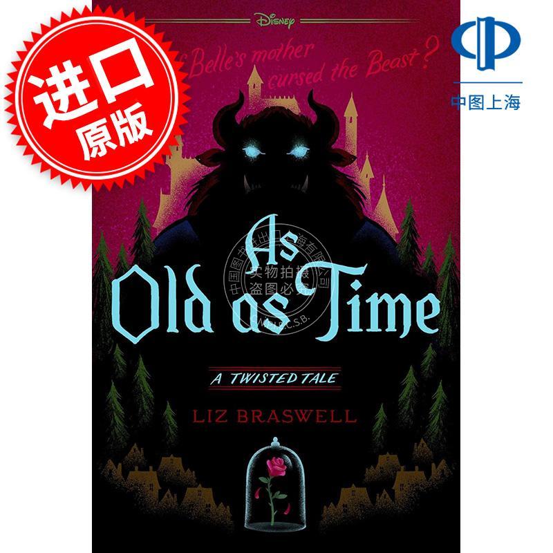 美女与野兽 迪士尼扭曲故事系列 英文原版 As Old as Time 贝儿公主 Disney出版 Liz Braswell 蓝思770L 12-18岁