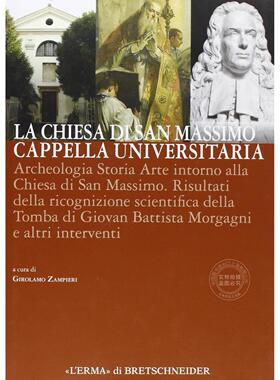 帕多瓦的圣马西莫教堂大学教堂圣马西莫教堂周围的考古、历史和艺术编辑 原版画册 La Chiesa di San Massimo in Padova