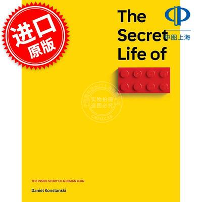 乐高积木的秘密生活 社科商业历史 Daniel Konstanski 英文原版 The Secret Life of LEGO Bricks