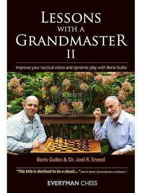 按需印刷 大师课程2：与鲍里斯·古尔科一起提高战术视野和动态水平 英文原版 Lessons with a Grandmaster 2