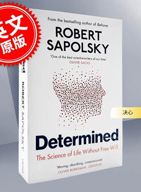 现货 决心 没有自由意志的生命科学 Robert M Sapolsky 英文原版 Determined: The Science of Life Without Free Will