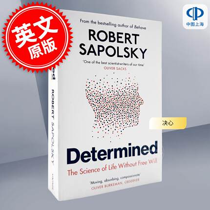 现货 决心 没有自由意志的生命科学 Robert M Sapolsky 英文原版 Determined: The Science of Life Without Free Will