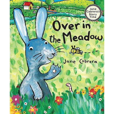 现货 在草地上 儿童绘本故事书 Jane Cabrera 英文原版 Over in the Meadow 2-5岁