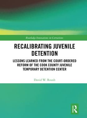 预售 按需印刷 Recalibrating Juvenile Detention