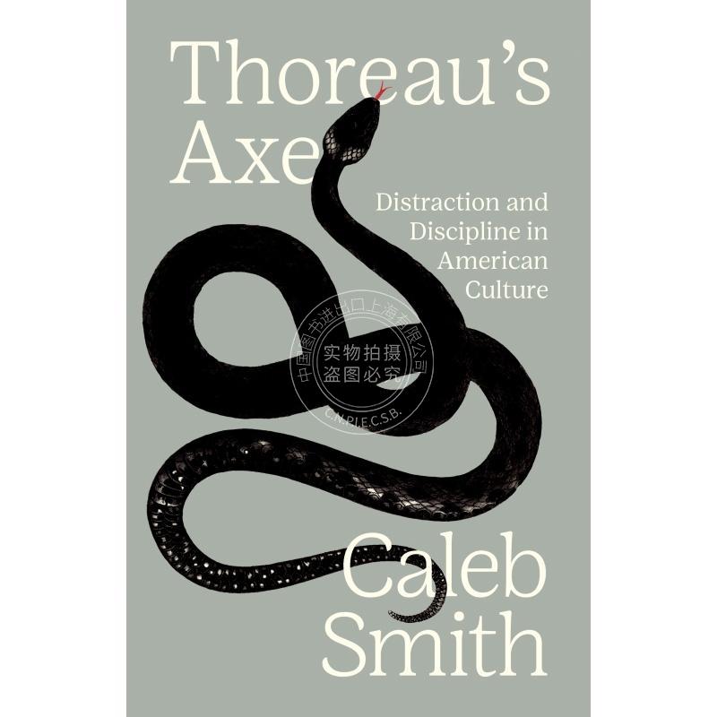 按需印刷 Thoreau's Axe《梭罗之斧：美国文化中的分心与自制力》 英文原版 普林斯顿大学出版社