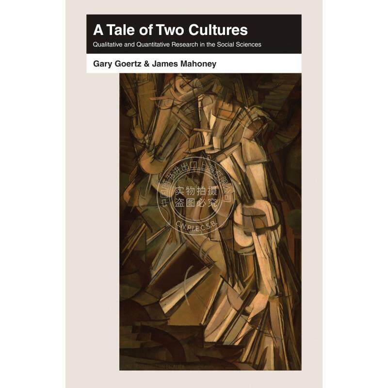 A Tale of Two Cultures两种文化记事：社会科学中的定性研究与定量研究（精装） 普林斯顿