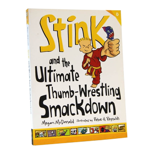 现货 Stink and the Ultimate Thumb-Wrestling Smackdown stink和终极的拇指摔跤击倒 儿童青少年英语读物小说