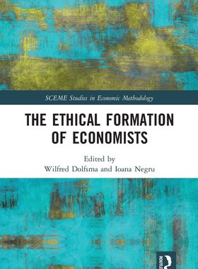 预售 按需印刷 The Ethical Formation of Economists